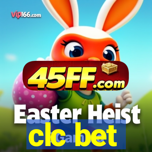 clc bet